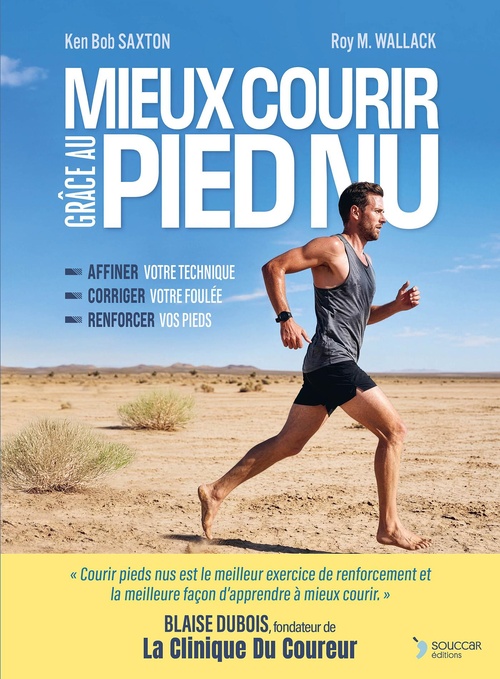 ebook cover of Mieux courir grâce au pied nu, by Roy M. Wallack, Ken Bob Saxton