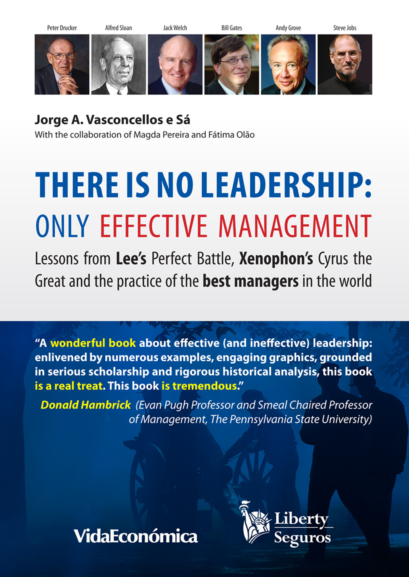 Couverture ebook de There is no leadership: only effective management, de Jorge Vasconcellos E Sa