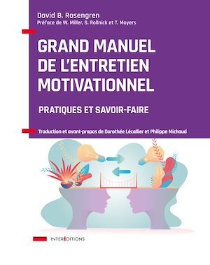 Couverture ebook de Grand manuel de l'Entretien motivationnel, de David Rosenberg