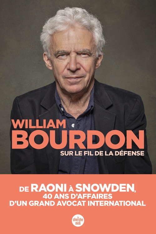 Couverture ebook de Sur le fil de la défense, de William Bourdon
