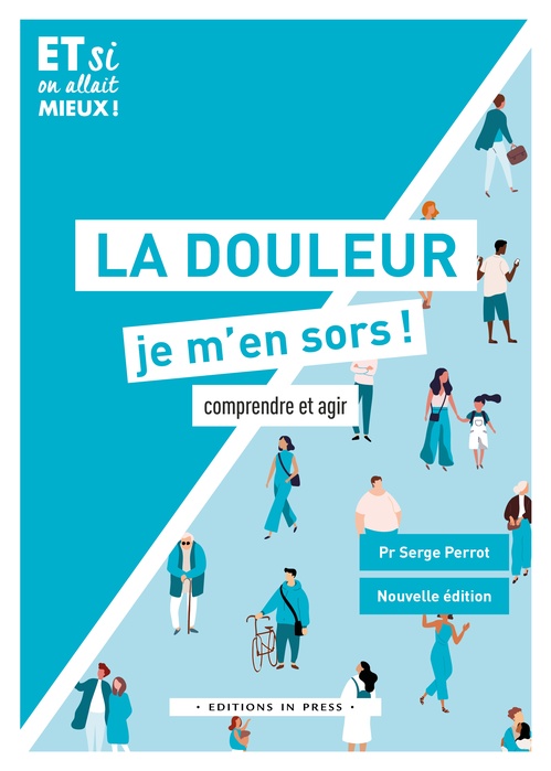 Couverture ebook de La douleur, je m'en sors, deuxième édition, de Serge Perrot