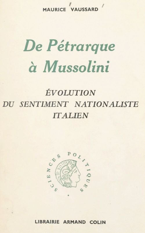 ebook cover of De Pétrarque à Mussolini, by Maurice Vaussard