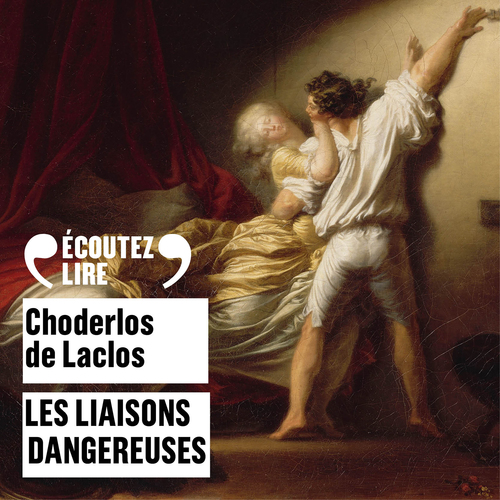 audiobook cover of Les liaisons dangereuses, by Pierre Choderlos de Laclos