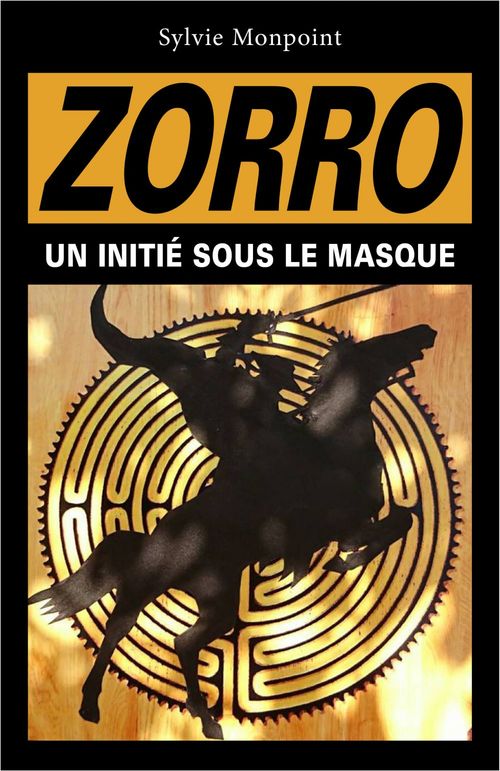 Couverture ebook de Zorro, de Sylvie Monpoint