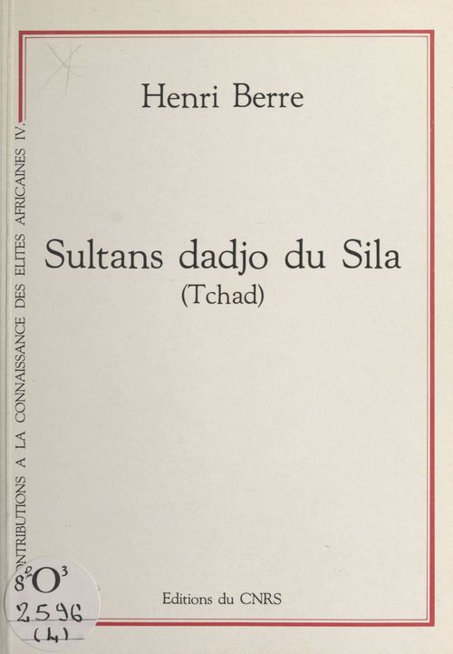 Couverture ebook de Sultans Dadjo du Sila (Tchad), de Henri Berre