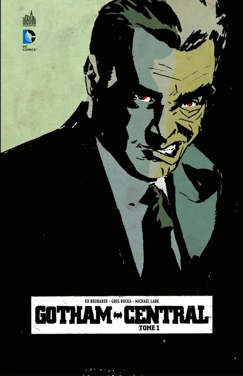 ebook cover of Gotham Central - Tome 1, by Greg Rucka, Ed Brubaker, Michael Lark
