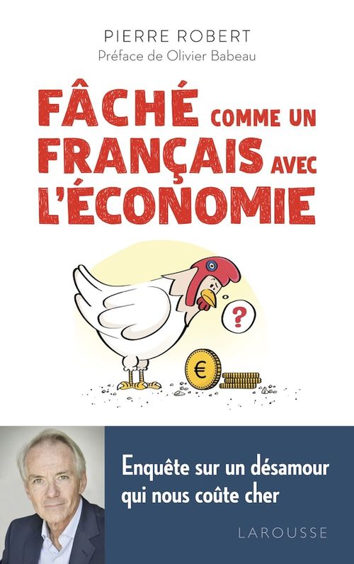 Couverture ebook de Fâché comme un Français avec l'économie, de Pierre ROBERT