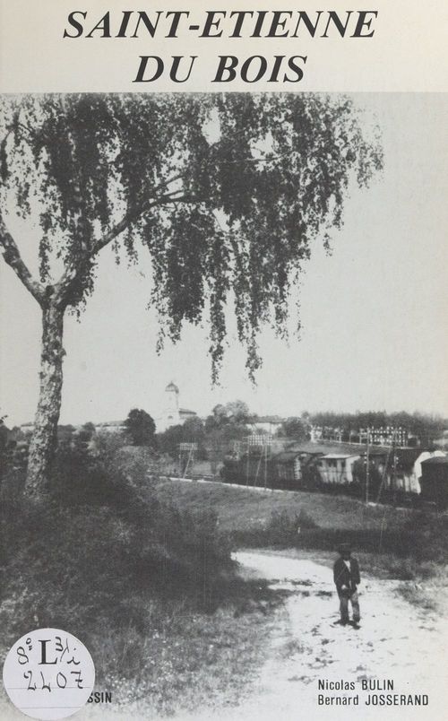 Couverture ebook de Saint-Étienne-du-Bois, de Nicolas Bulin, Bernard Josserand
