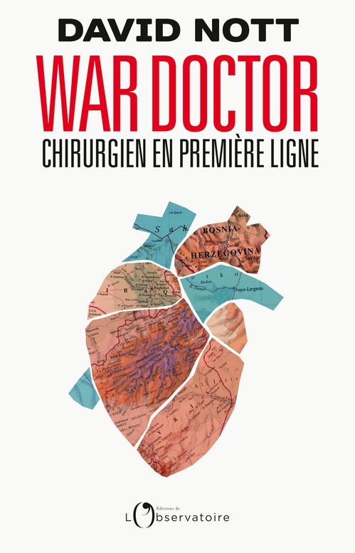 ebook cover of War Doctor : Chirurgien en première ligne, by David Nott, Charles Recourse