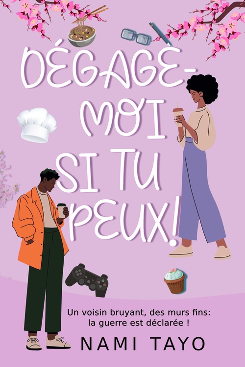 Couverture ebook de Dégage-moi si tu peux !, de Nami Tayo