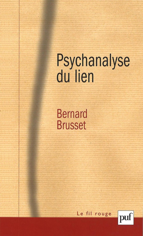ebook cover of Psychanalyse du lien, by Bernard Brusset