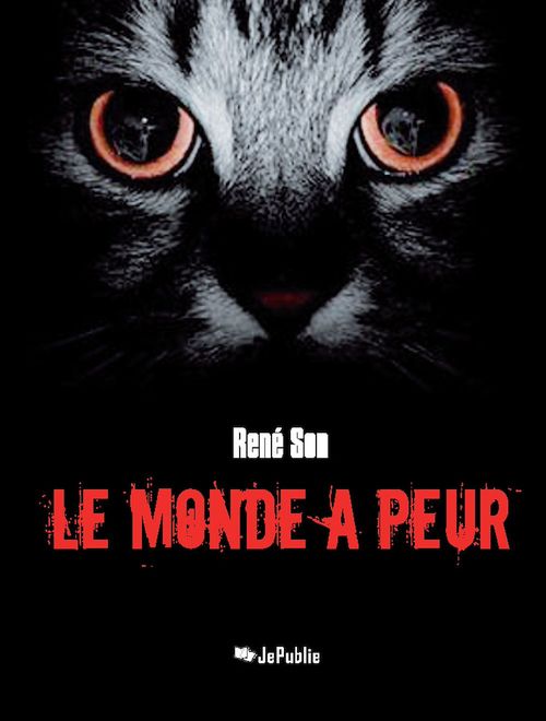 ebook cover of Le monde a peur, by René Son