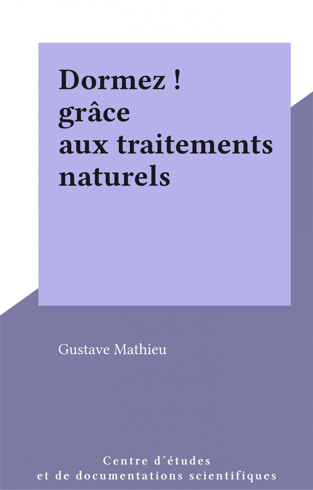 Couverture ebook de Dormez ! grâce aux traitements naturels, de Gustave Mathieu