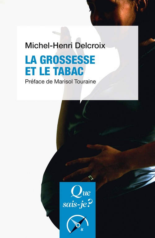 ebook cover of La grossesse et le tabac, by Michel-Henri Delcroix