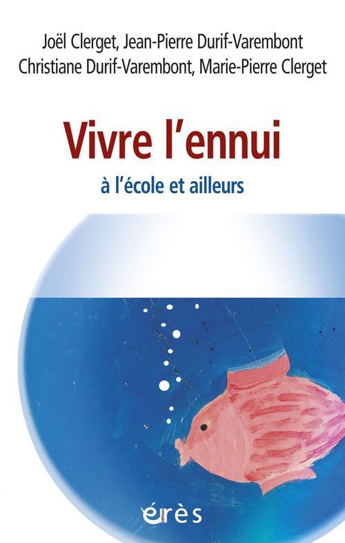 ebook cover of Vivre l'ennui, by Joël Clerget, Marie-Pierre Clerget