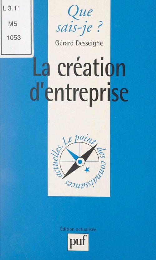Couverture ebook de La création d'entreprise, de Gérard Desseigne
