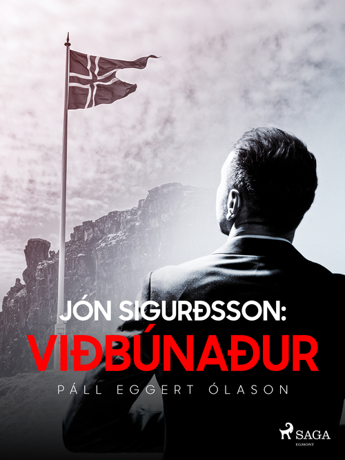 Couverture ebook de Jón Sigurðsson: Viðbúnaður, de Pall Eggert Olason