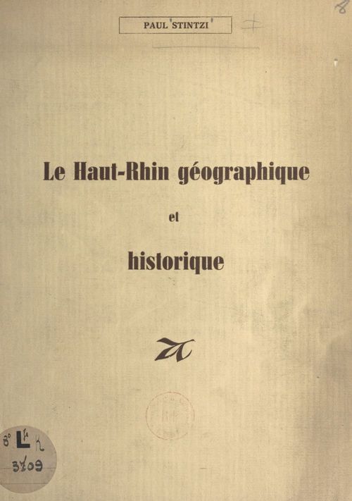 Couverture ebook de Le Haut-Rhin géographique et historique, de Paul Stintzi