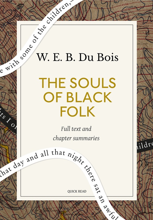 ebook cover of The Souls of Black Folk: A Quick Read edition, by Quick Read, W. E. B. Du Bois