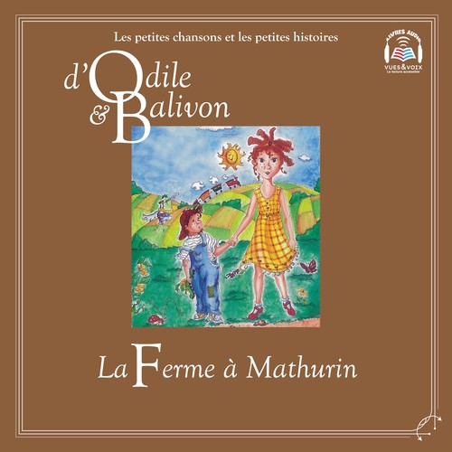 Couverture audiobook de Odile et Balivon : La ferme à Mathurin, de Yvon Rioux