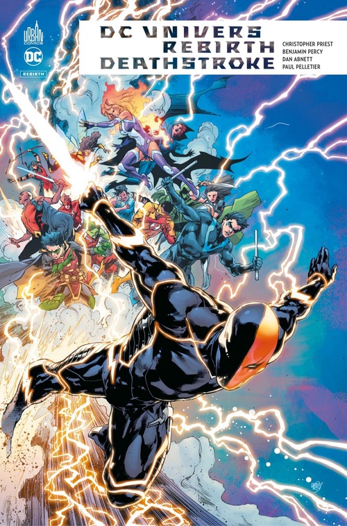 Couverture ebook de DC Univers Rebirth - Deathstroke, de Christopher Priest, Benjamin Percy, Dan Abnett