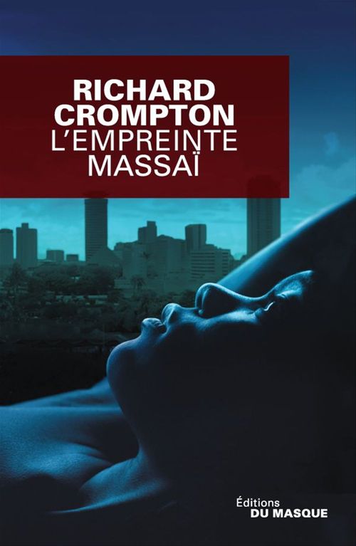 Couverture ebook de L'empreinte massaï, de Richard Crompton, Serge Cuilleron