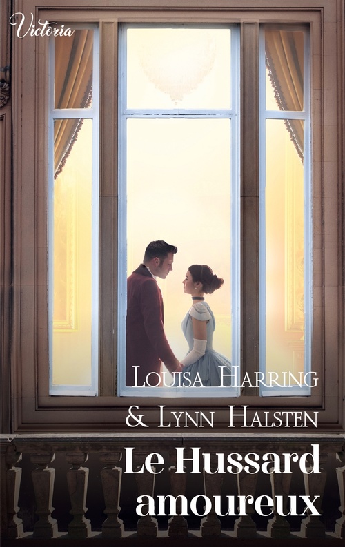 Couverture ebook de Le Hussard amoureux, de Louisa Harring, Lynn Halsten