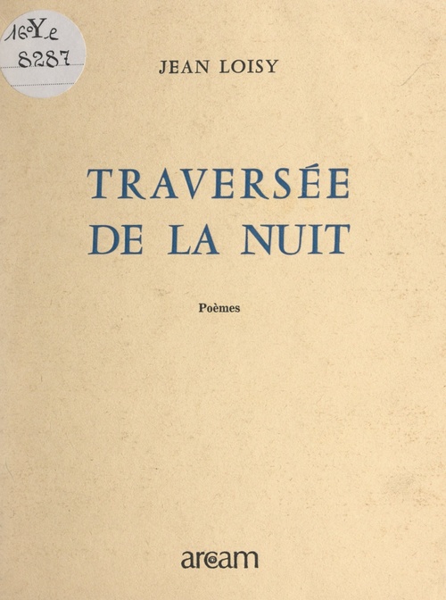 Couverture ebook de Traversée de la nuit, de Jean Loisy