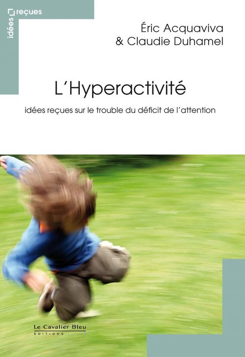 Couverture ebook de HYPERACTIVITE (L) -BP, de Eric Acquaviva, Claudie Duhamel