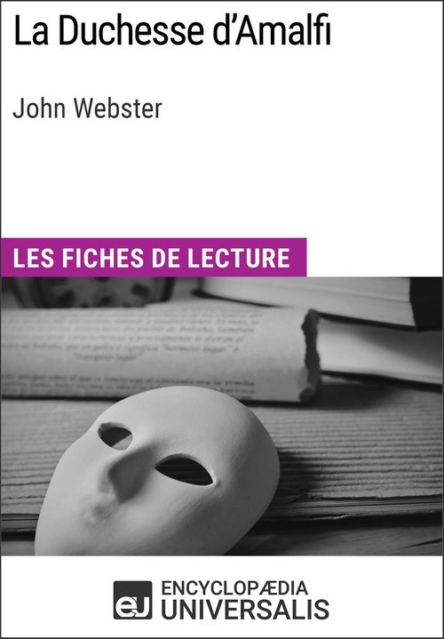 ebook cover of La Duchesse d'Amalfi de Webster, by Encyclopaedia Universalis
