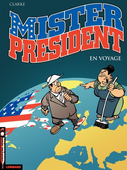 Couverture ebook de Mister President - Tome 2 - En voyage, de Clarke