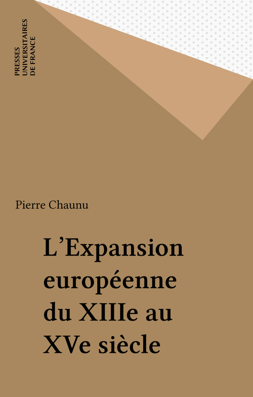 ebook cover of L'Expansion européenne du XIIIe au XVe siècle, by Pierre Chaunu