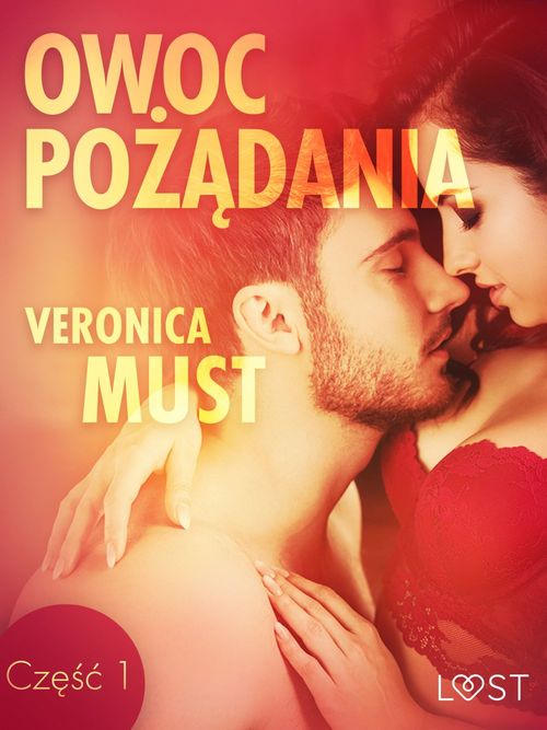 Couverture ebook de Owoc pozadania I - opowiadanie erotyczne, de Veronica Must