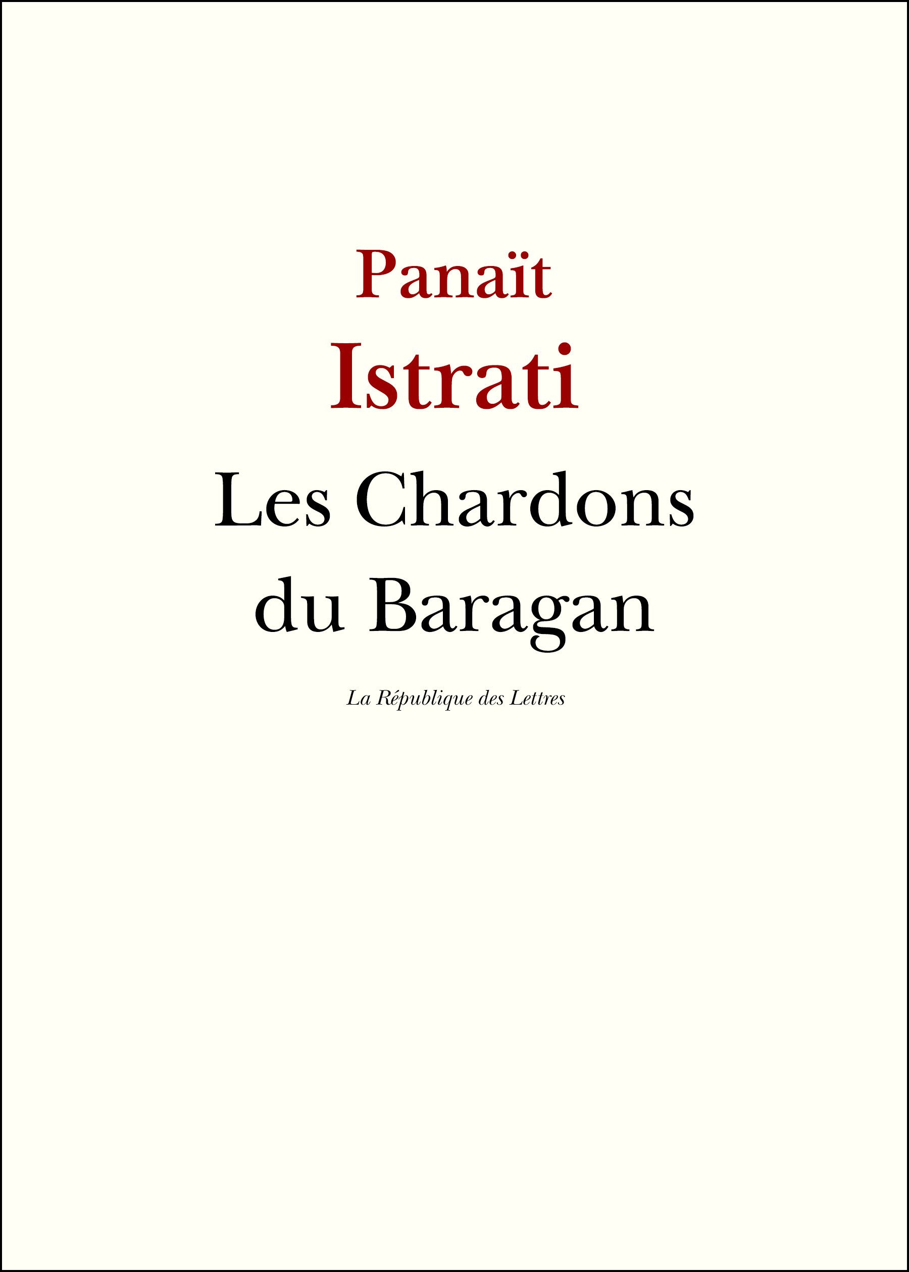 ebook cover of Les chardons du Baragan, by Panaït Istrati
