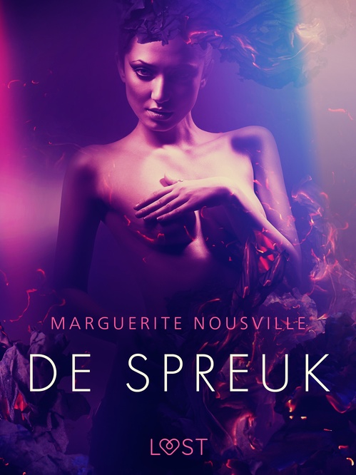 ebook cover of De Spreuk - erotisch verhaal, by Marguerite Nousville