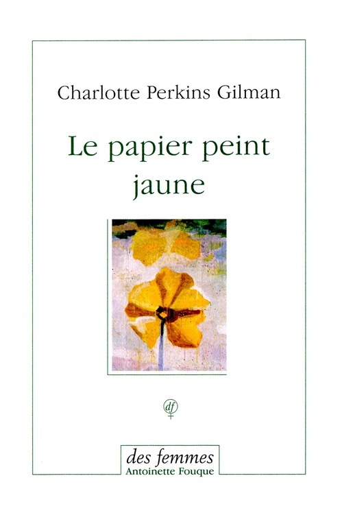 ebook cover of Le papier peint jaune, by Charlotte Perkins Gilman