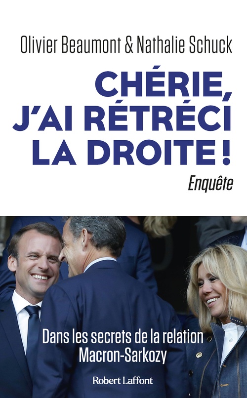 ebook cover of Chérie, j'ai rétréci la droite !, by Olivier Beaumont, Nathalie Schuck