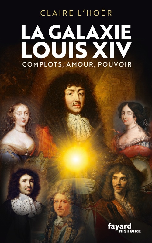 ebook cover of La galaxie Louis XIV, by Claire L'Hoër