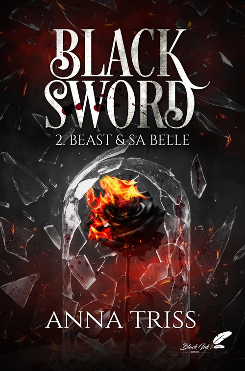 Couverture ebook de Black Sword, tome 2 : Beast et sa belle (dark romance), de Anna Triss