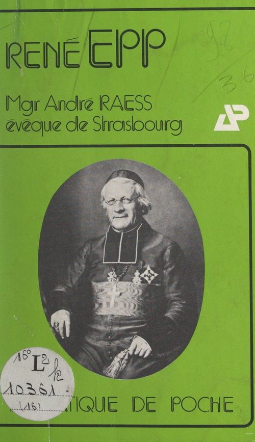 Couverture ebook de Mgr Raess, évêque de Strasbourg (1842-1887), de Rene Epp