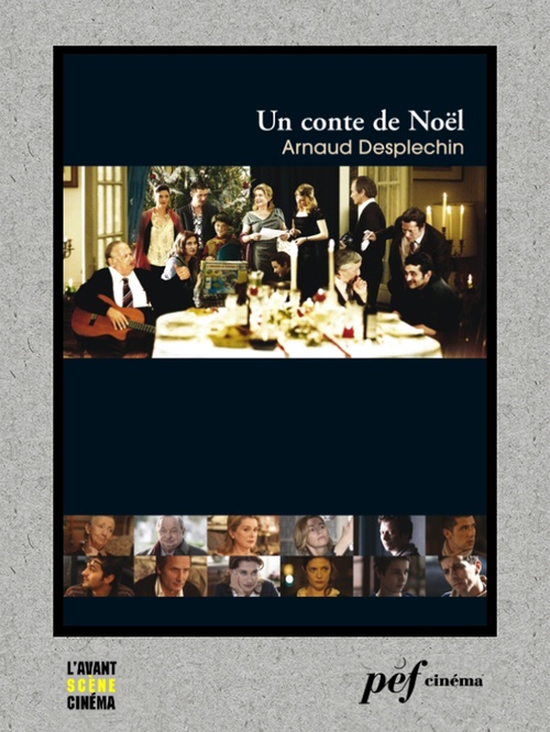Couverture ebook de Un conte de Noël - Scénario du film, de Arnaud Desplechin