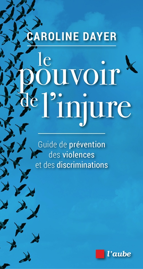 ebook cover of Le pouvoir de l'injure, by Caroline Dayer