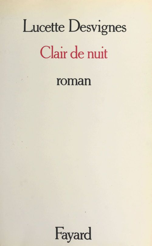Couverture ebook de Clair de nuit, de Lucette Desvignes
