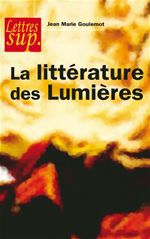 Couverture ebook de La littérature des Lumières, de Jean-marie Goulemot