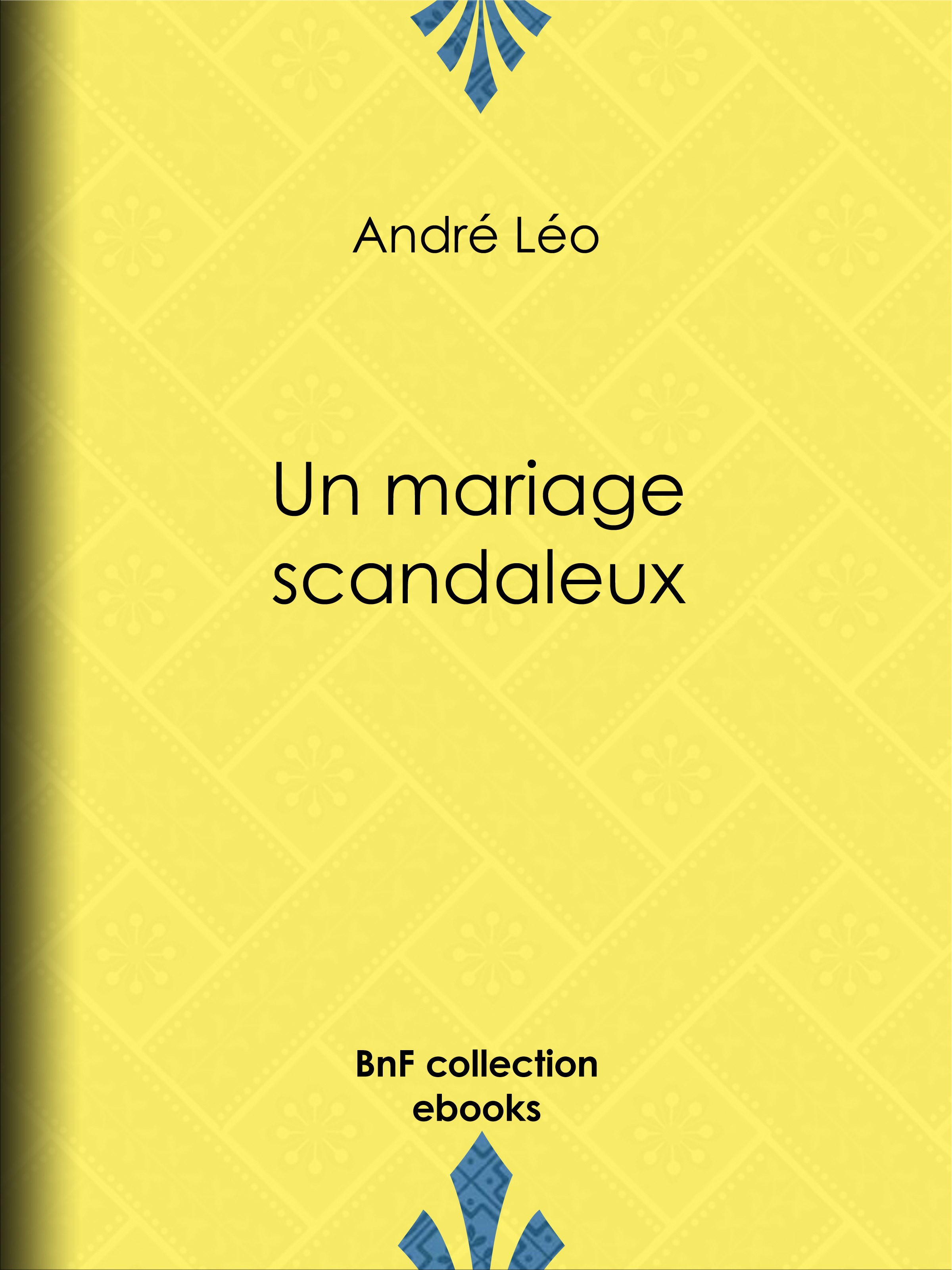 Couverture ebook de Un mariage scandaleux, de André Léo