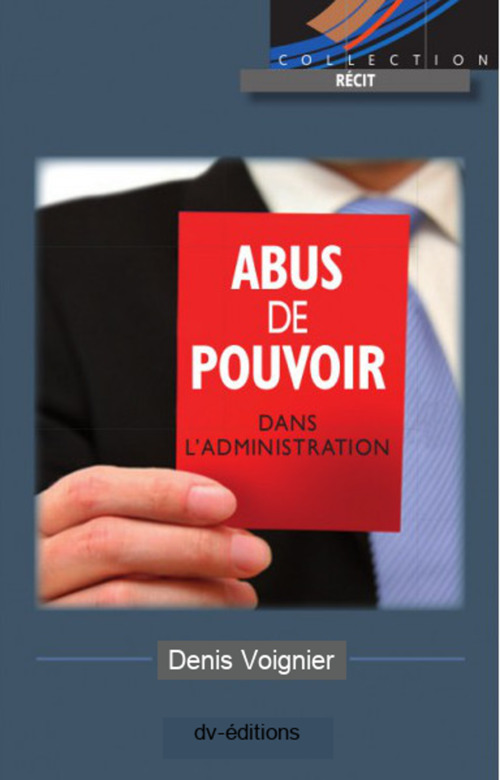Couverture ebook de Abus de Pouvoir, de Denis Voignier