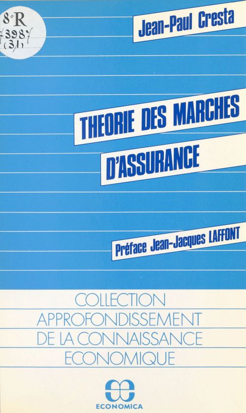 Couverture ebook de Théorie des marchés d'assurance, de Cresta J-P.