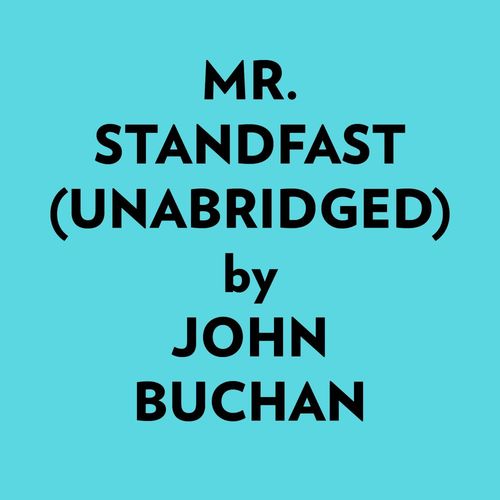 audiobook cover of Mr. Standfast (Unabridged), by John Buchan