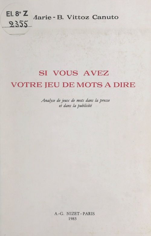 ebook cover of Si vous avez votre jeu de mots à dire, by Marie-Berthe Vittoz-Canuto
