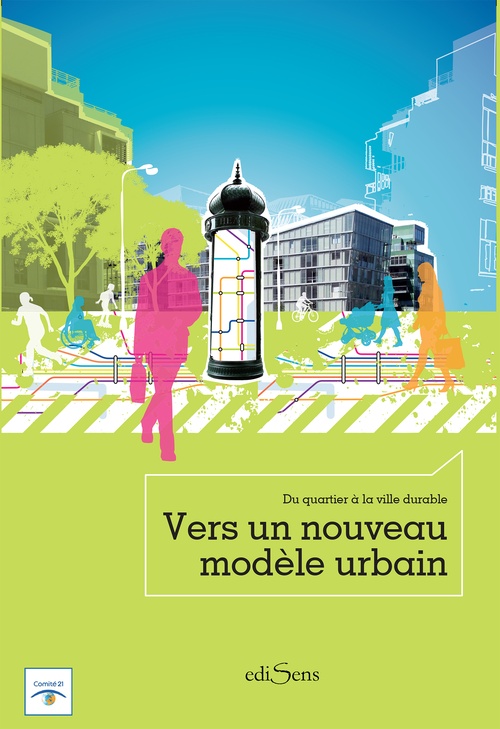 Couverture ebook de Du quartier à la ville durable : Vers un nouveau modèle urbain, de Comité 21